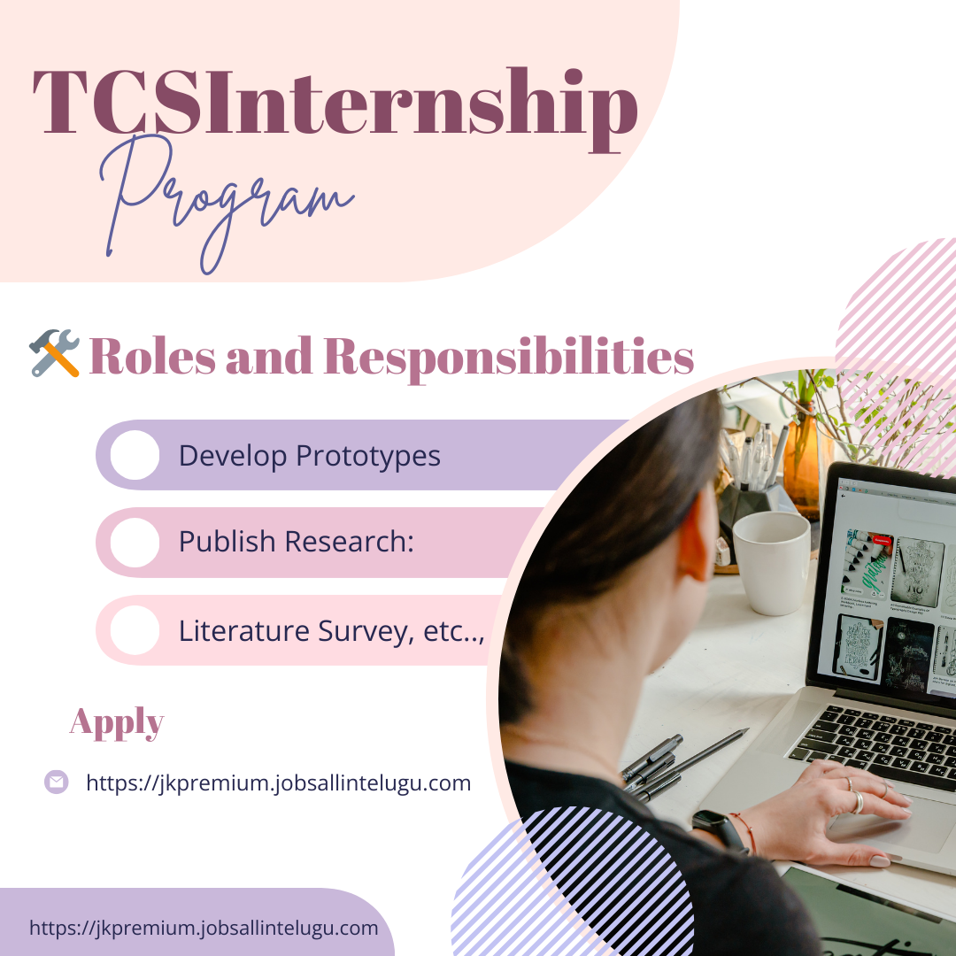 TCS Careers Internship Opportunities for BE/BTech/MTech/PhD Students 2025