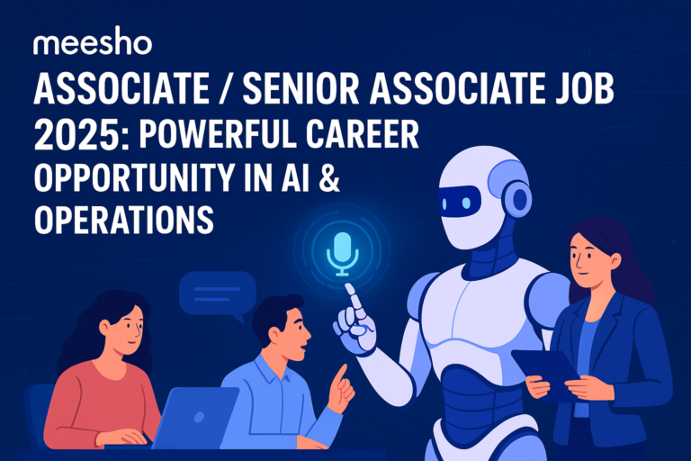 Meesho Associate / Senior Associate Job