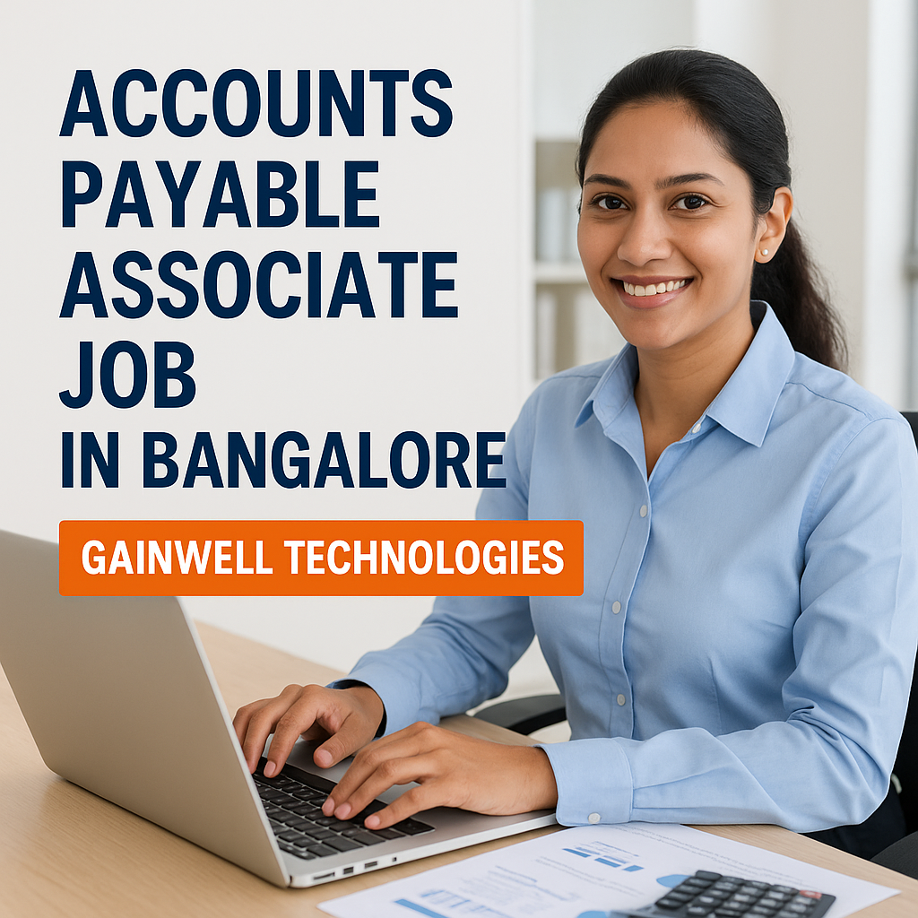 Accounts Payable Associate Job in Bangalore